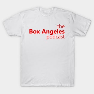 the Box Angeles podcast T-Shirt